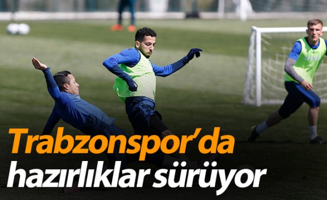 Trabzonspor'da Sivasspor hazırlıkları. 29-03-2021