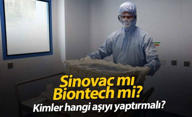 Sinovac mı, Biontech mi?