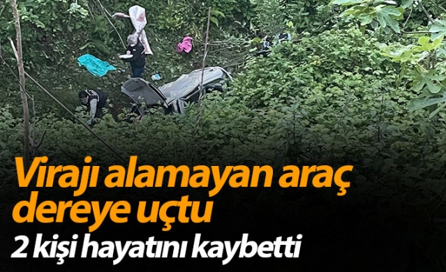 Virajı alamayan araç dereye uçtu: 2 ölü