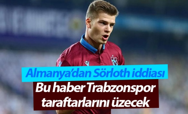 Alman basınından Sörloth iddiası! Trabzonspor taraflarını üzecek haber