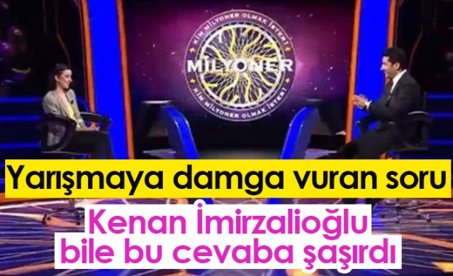 Milyoner'e damga vuran soru!