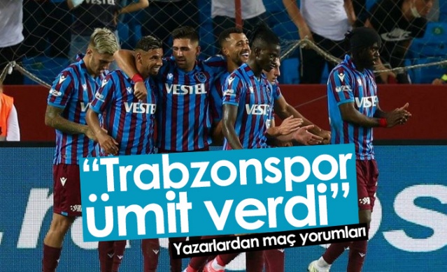 Yazarlardan Trabzonspor Molde maçı yorumları