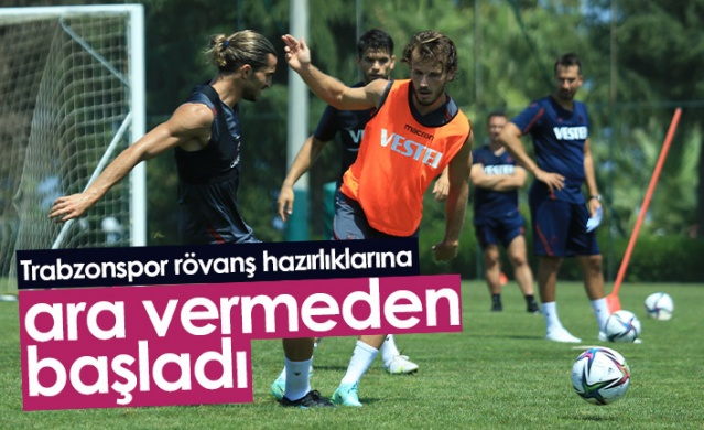 Trabzonspor rövanşa ara vermeden hazırlanıyor