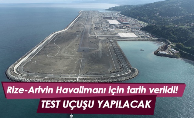 Rize-Artvin Havalimanı için tarih verildi! Test uçuşu yapılacak