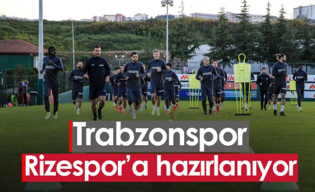 Trabzonspor Rizespor maçına hazırlanıyor