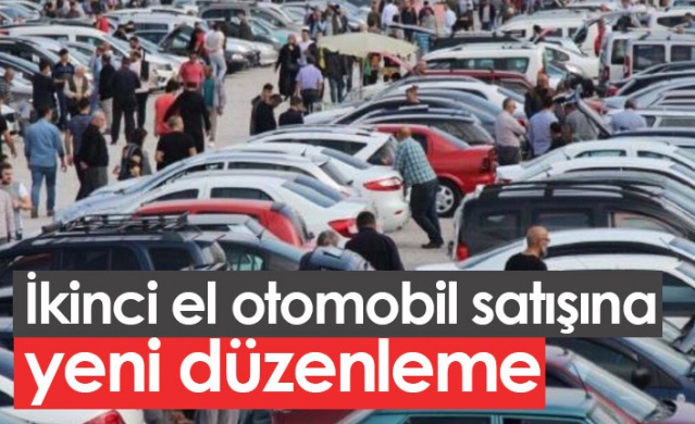 İkinci el otomobil satışına yeni düzenleme