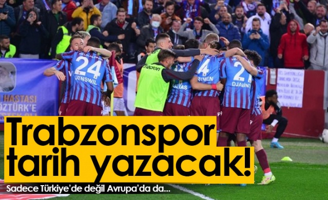 Trabzonspor tarih yazacak. Foto Haber