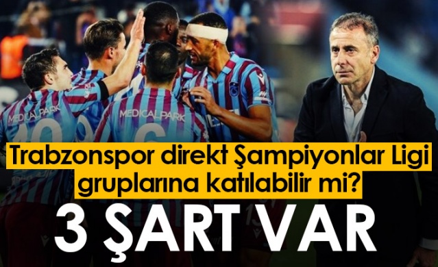 Trabzonspor bu şartlar gerçekleşirse Şampiyonlar Ligi'ne gidebilir!. Foto Haber