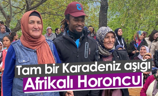 Karadeniz aşığı Afrikalı horoncu. Foto Galeri