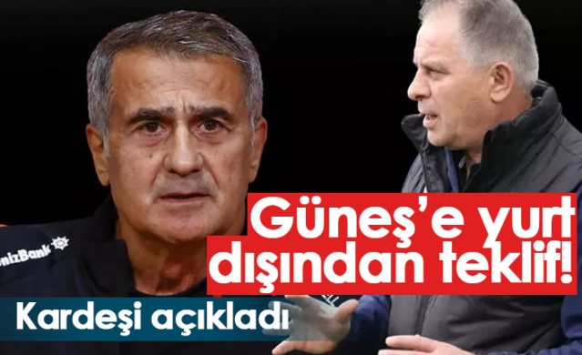 Bahaddin Güneş, ağabeyi Şenol Güneş'e gelen teklifi açıkladı! Foto Haber