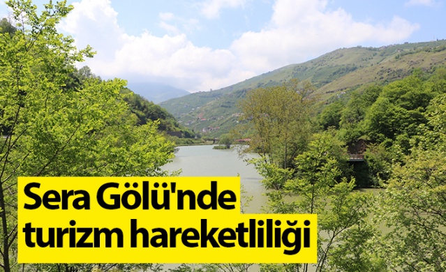 Sera Gölü'nde turizm hareketliliği başladı. Foto Haber