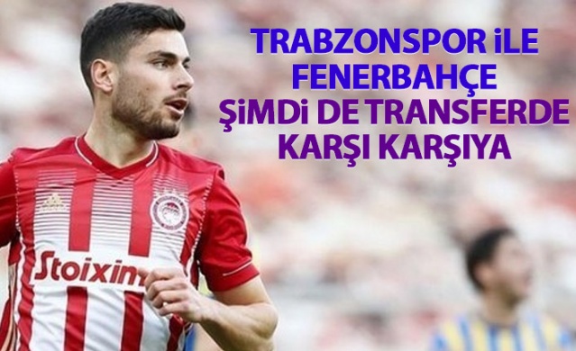 Trabzonspor ile Fenerbahçe şimdi de transferde karşı karşıya. Foto Haber