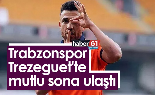 Trabzonspor Trezeguet'te mutlu sona ulaştı. Foto Haber