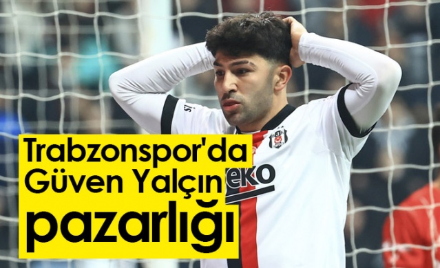 Trabzonspor'da Güven Yalçın pazarlığı. Foto Haber