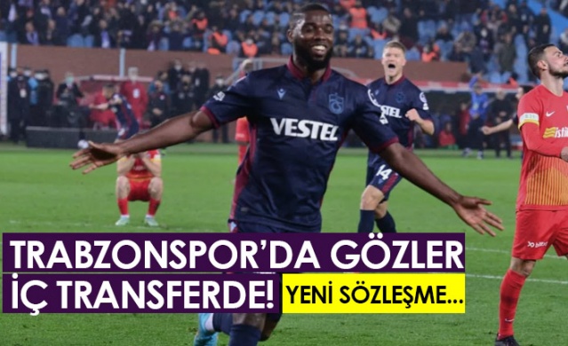 Trabzonspor Djaniny ile sözleşme uzatmak istiyor. Foto Haber