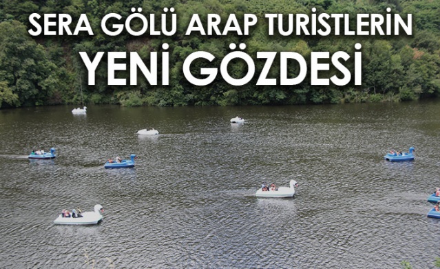 Sera Gölü, Arap turistlerin yeni gözdesi. Foto Haber