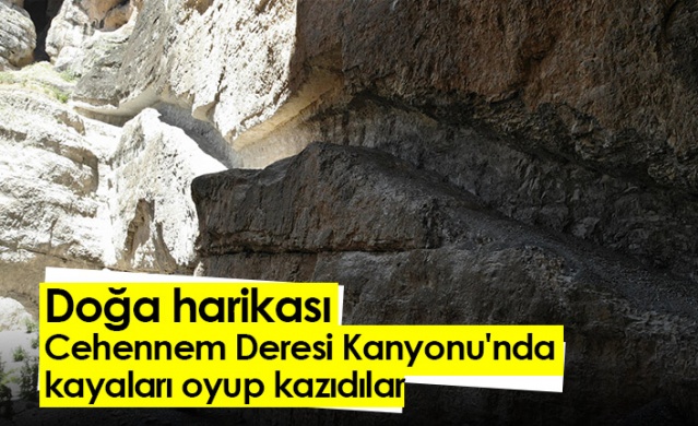 Doğa harikası Cehennem Deresi Kanyonu'nda yürüyüş merdiveni için kayaları oyup kazıdılar