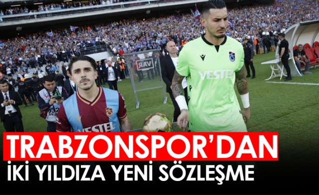 Trabzonspor'dan iki yıldıza yeni sözleşme. 6 Eylül 2022