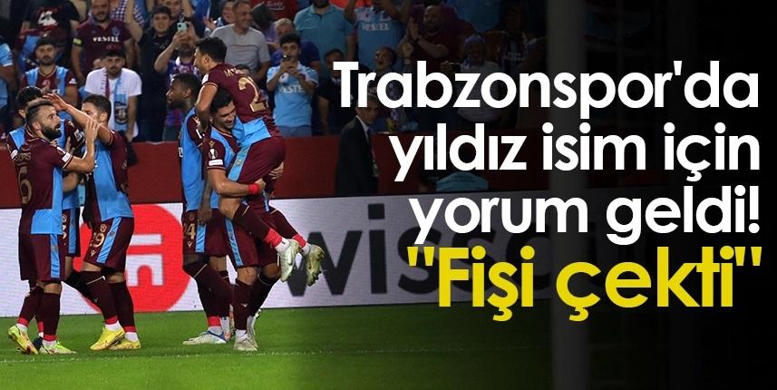 Trabzonspor'da yıldız isim için yorum geldi! "Fişi çekti"  - Foto Haber