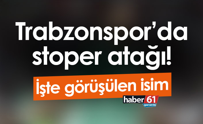 Trabzonspor’da stoper atağı! İşte görüşülen isim