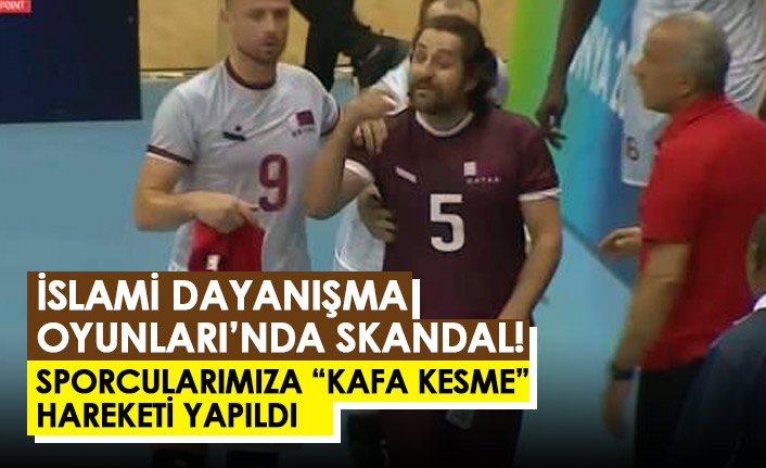 İslami Dayanışma Oyunları'nda skandal hareket!