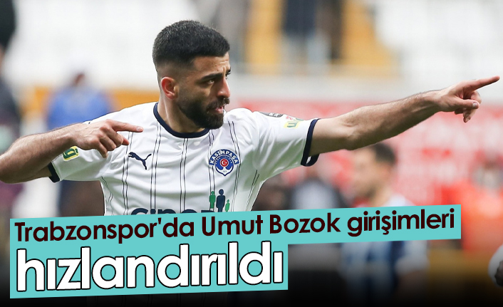 Trabzonspor'da Umut Bozok Girişimleri Hızlandırıldı | Trabzon Haber ...