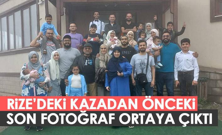 Rize'de devrilen tur otobüsündeki turistlerin kazadan önceski son fotoğrafı ortaya çıktı