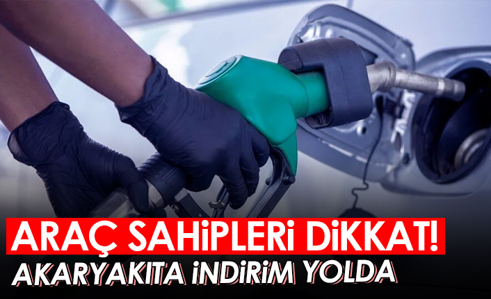 Araç sahipleri dikkat! Akaryakıta indirim yolda