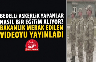 Bedelli askerlik yapanlar nasıl bir eğitim alıyor?