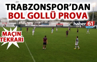 Trabzonspor'dan bol gollü prova