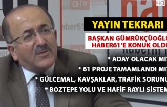 Gümrükçüoğlu'ndan Haber61'e özel açıklamalar