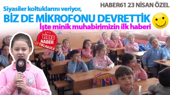 23 Nisan'a özel mikrofonumuzu devrettik