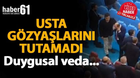 Usta gözyaşlarını tutamadı