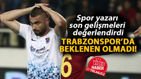 Trabzonspor'da beklenen olmadı