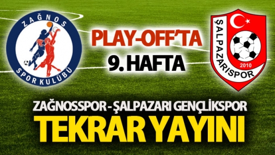 Zağnosspor - Şalpazarı Gençlikspor