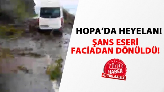 Hopa'da heyelan