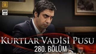 Kurtlar Vadisi Pusu 280. bölüm