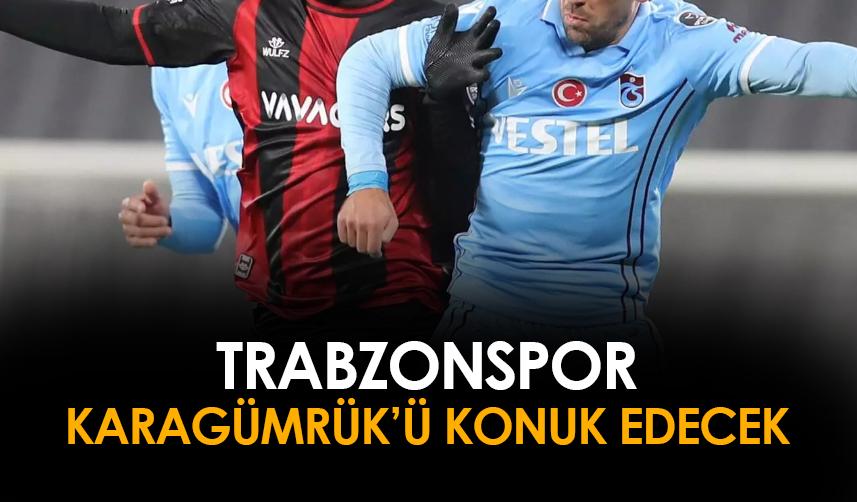 Trabzonspor, Fatih Karagümrük'ü konuk edecek