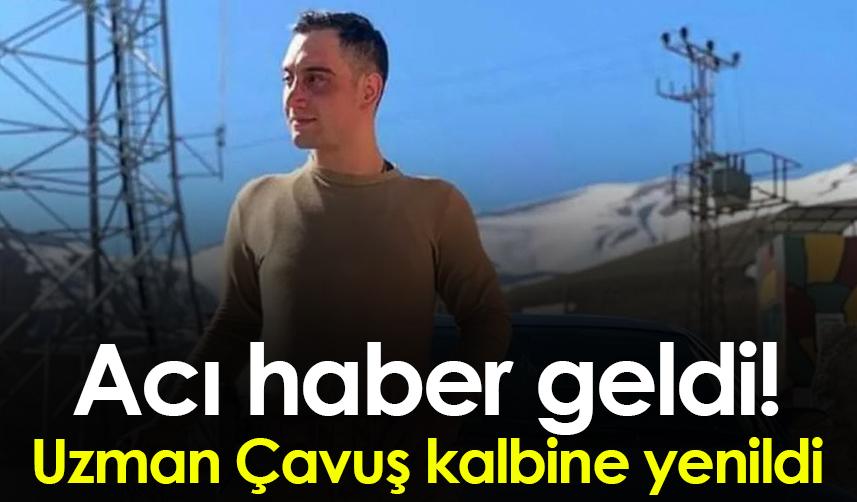 Rize'den acı haber! Uzman Çavuş kalbine yenildi