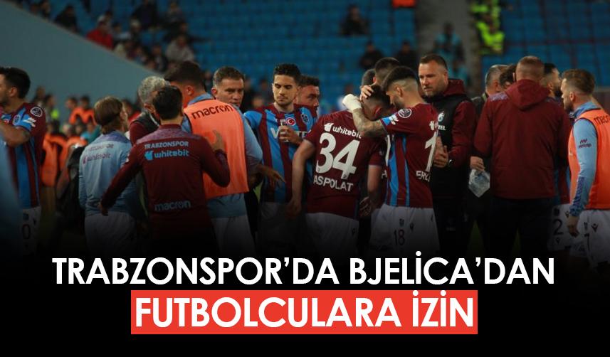 Trabzonspor'da Fenerbahçe maçı öncesi izin