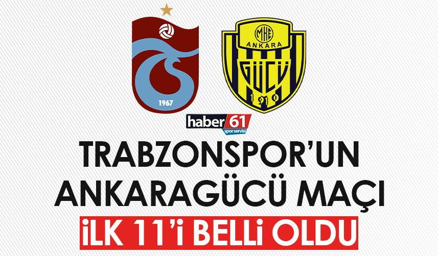 Trabzonspor’un Ankaragücü maçı ilk 11’i belli oldu