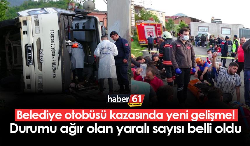 Trabzon'da otobüs devrilmişti! Durumu ağır olan yaralı sayısı belli oldu