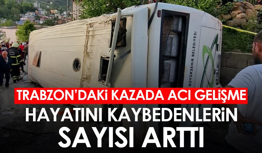 Trabzon'daki otobüs kazasında acı gelişme! Hayatını kaybeden sayısı arttı