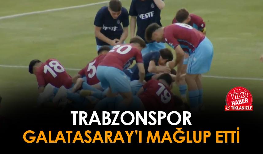 Trabzonspor Galatasaray'ı mağlup etti!