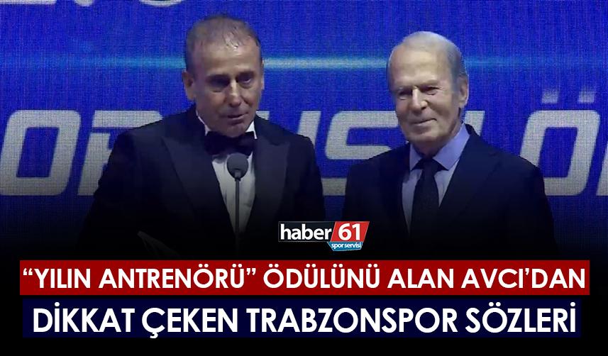 Abdullah Avcı yılın antrenörü ödülünü aldı! Trabzonspor sözleri dikkat çekti