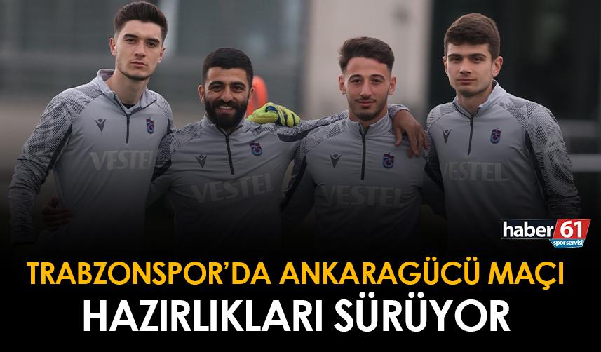 Trabzonspor'da Ankaragücü maçı hazırlıkları sürüyor!