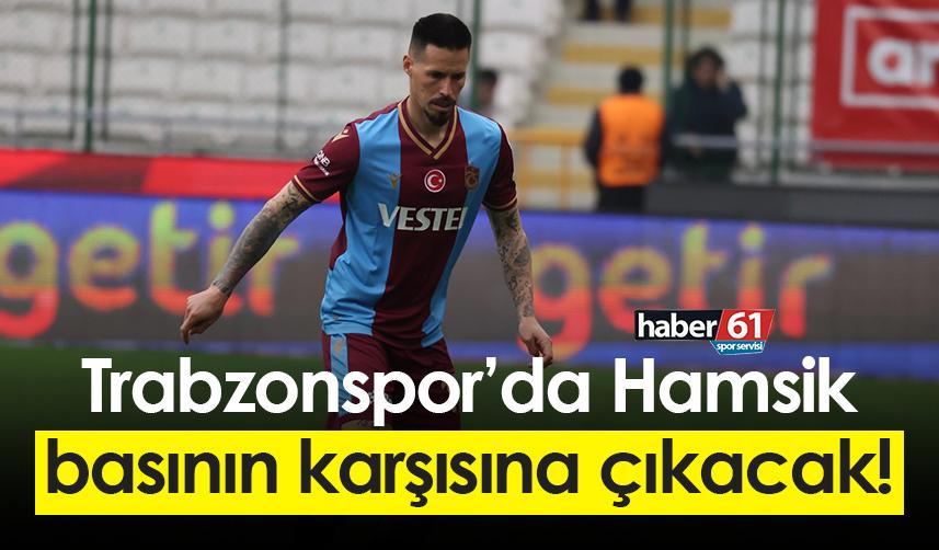 Trabzonspor’da Hamsik basının karşısına çıkacak!