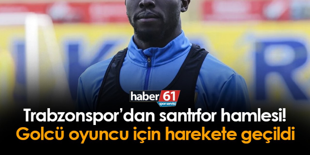 Trabzonspor'da santrfor harekatı! Süper Lig'in golcüsü gündemde