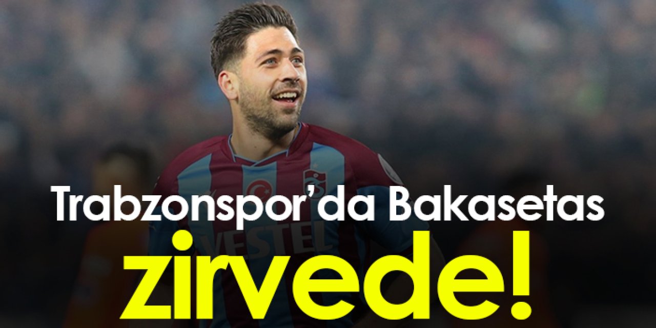 Trabzonspor'da Bakasetas zirvede