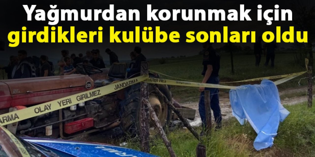 Yağmurdan korunmak için girdikleri kulübe sonları oldu